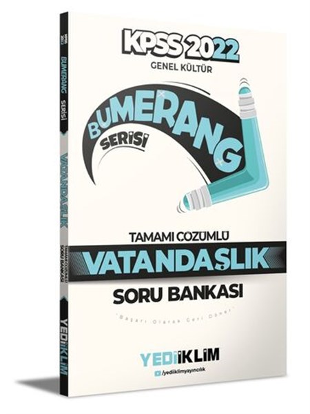 Yediiklim Yayınları 2022 KPSS Genel Kültür Bumerang Vatandaşlık Tamamı Çözümlü Soru Bankası
